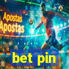 bet pin