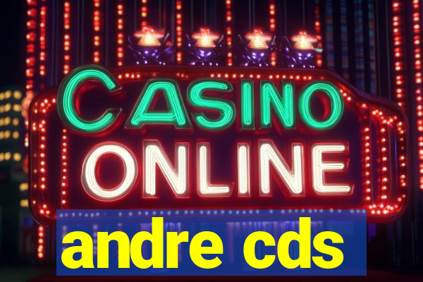 andre cds