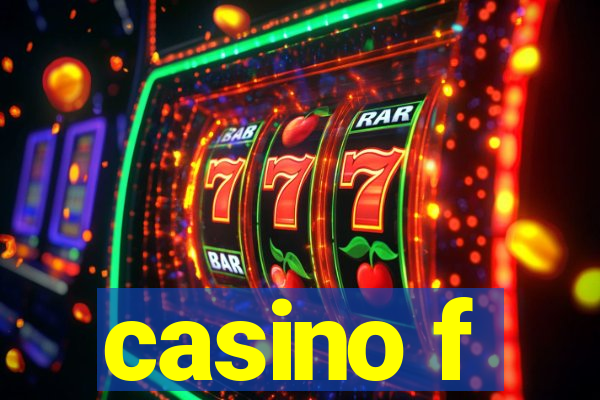 casino f