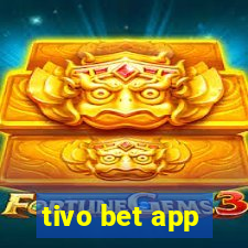 tivo bet app
