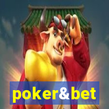 poker&bet