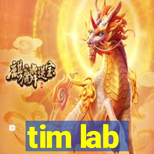 tim lab