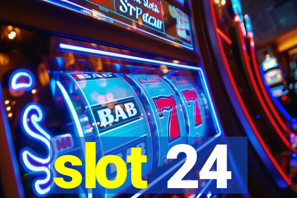 slot 24