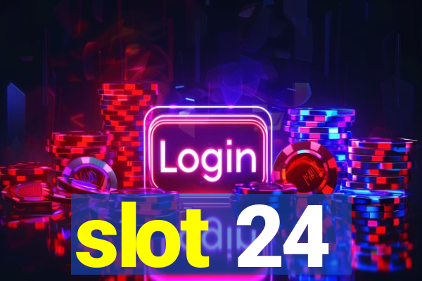 slot 24