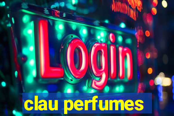 clau perfumes