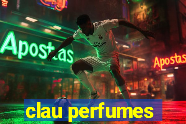 clau perfumes