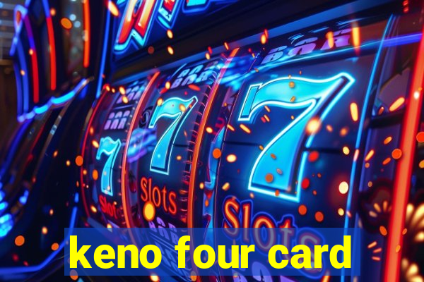 keno four card