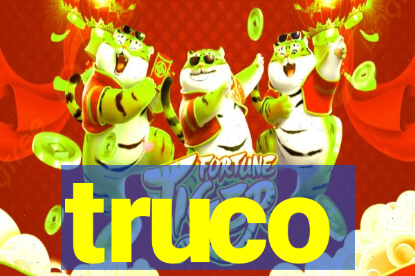 truco