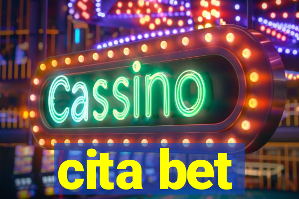 cita bet