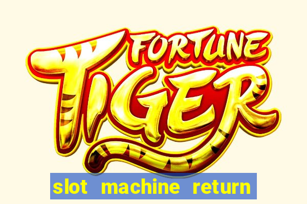 slot machine return to player