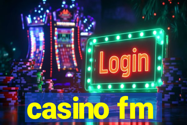 casino fm