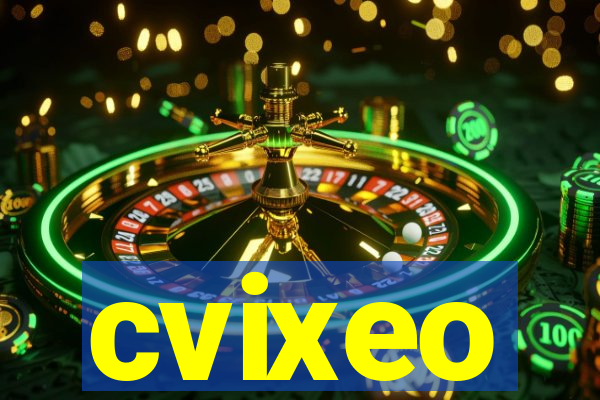 cvixeo