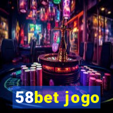 58bet jogo