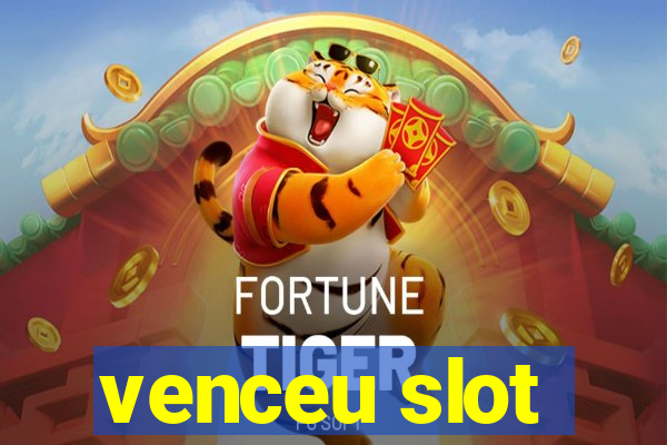 venceu slot