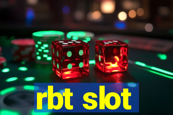 rbt slot