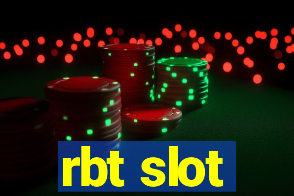 rbt slot