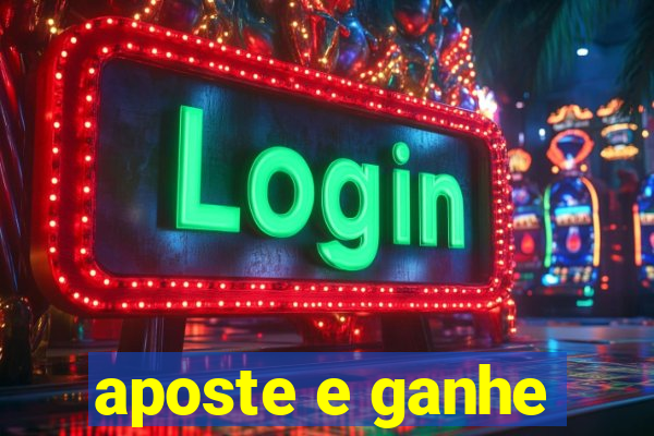 aposte e ganhe