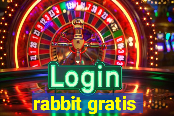 rabbit gratis