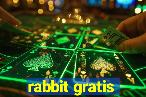 rabbit gratis