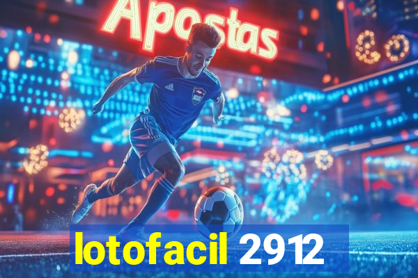 lotofacil 2912