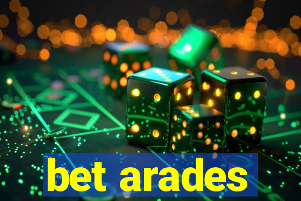 bet arades