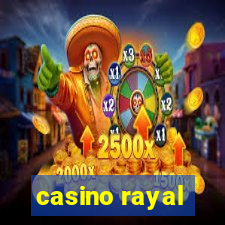 casino rayal