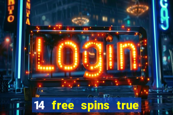 14 free spins true blue casino