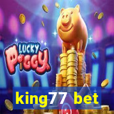 king77 bet