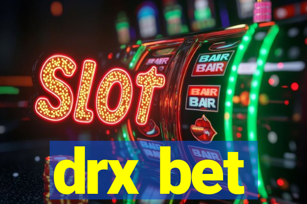 drx bet