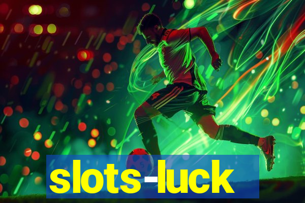 slots-luck