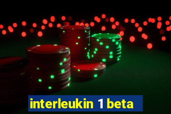 interleukin 1 beta