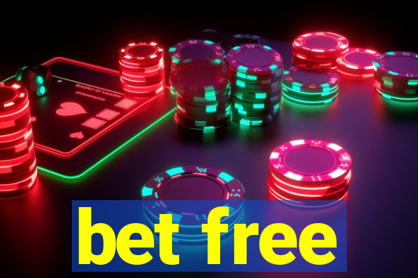 bet free