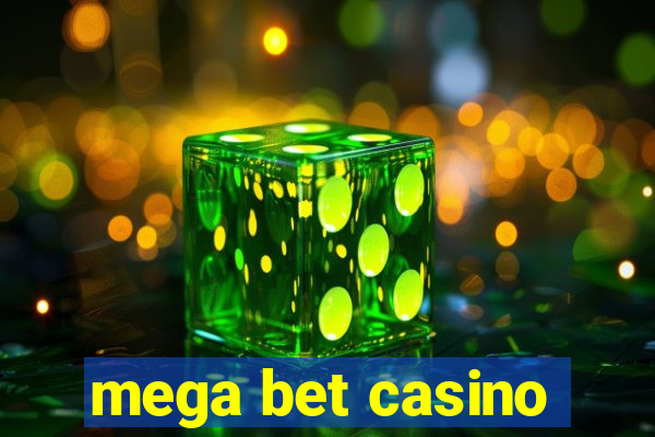 mega bet casino