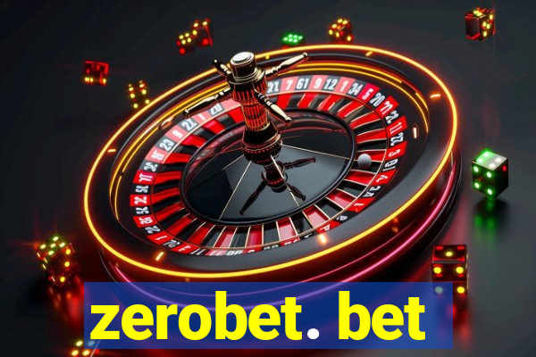 zerobet. bet