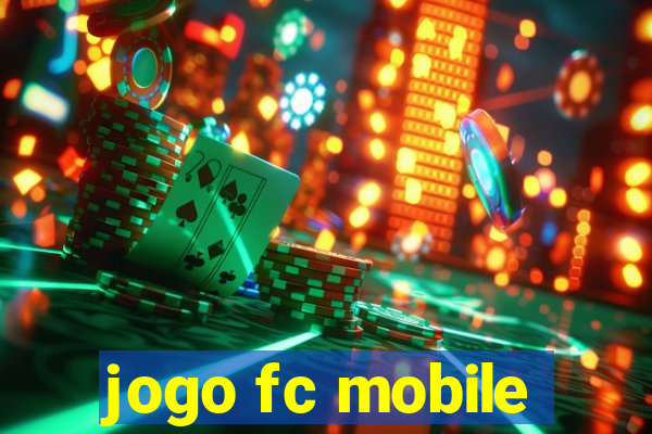 jogo fc mobile