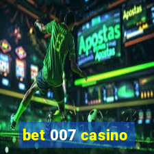 bet 007 casino