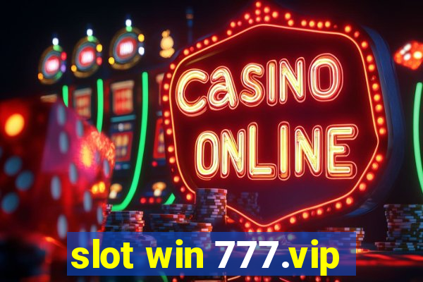 slot win 777.vip