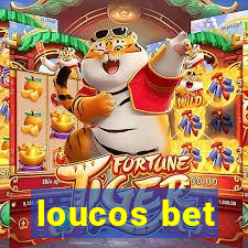 loucos bet