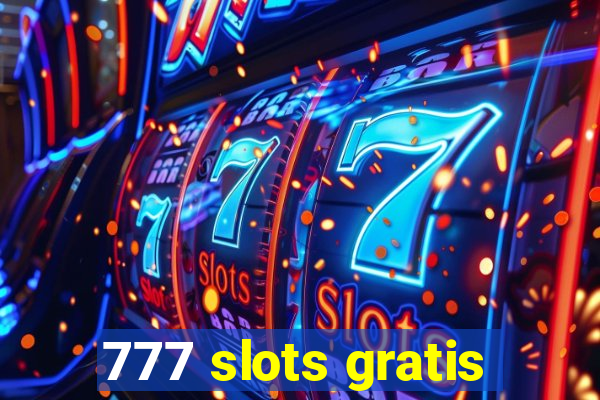 777 slots gratis