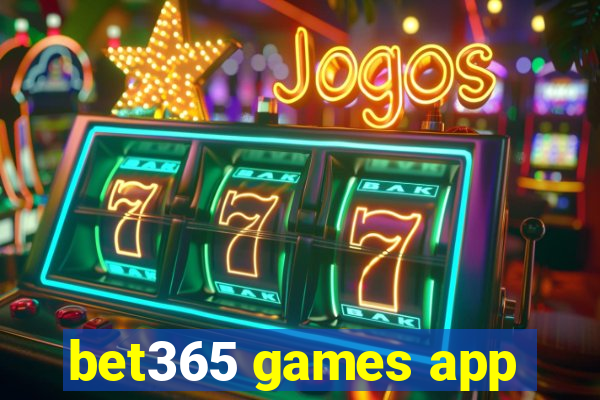 bet365 games app