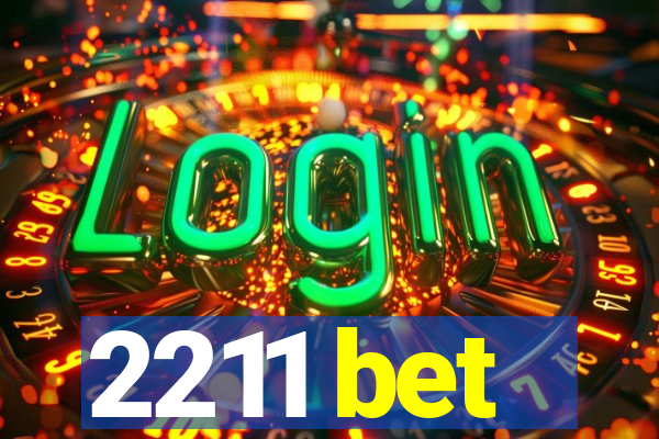 2211 bet