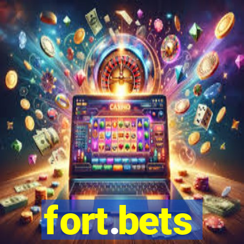 fort.bets