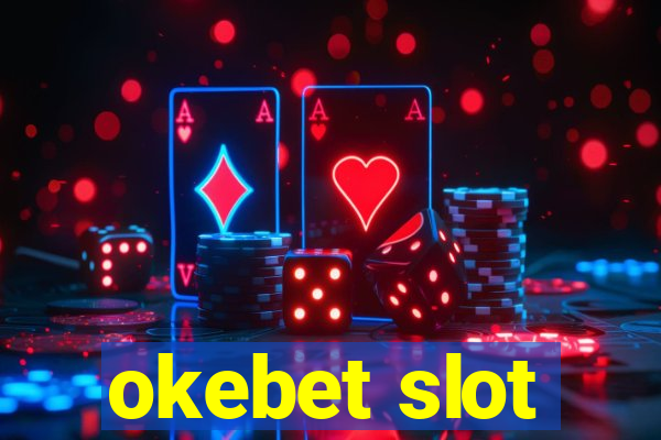 okebet slot