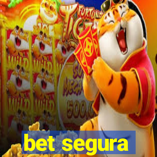 bet segura