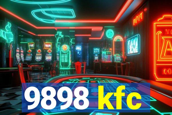 9898 kfc