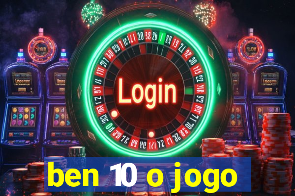 ben 10 o jogo