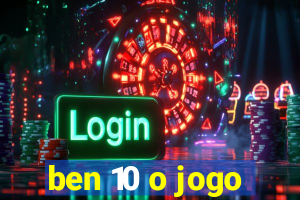 ben 10 o jogo