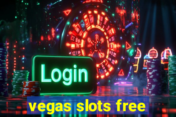 vegas slots free