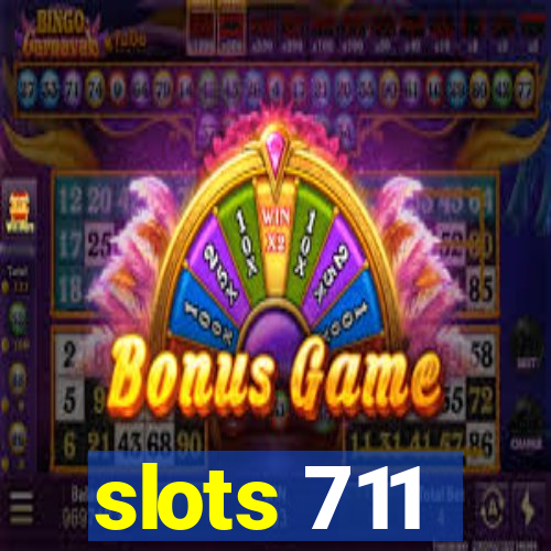 slots 711