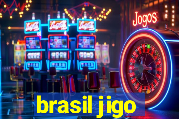 brasil jigo